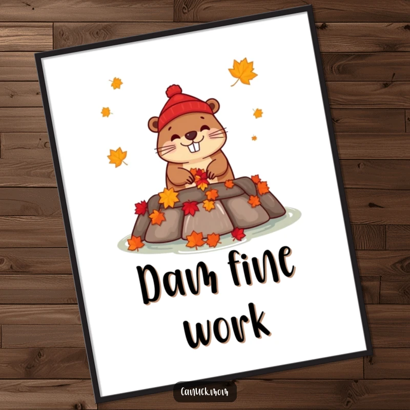 Funny beaver in a red toque building a dam with maple leaves, creating a humorous Canadian poster.