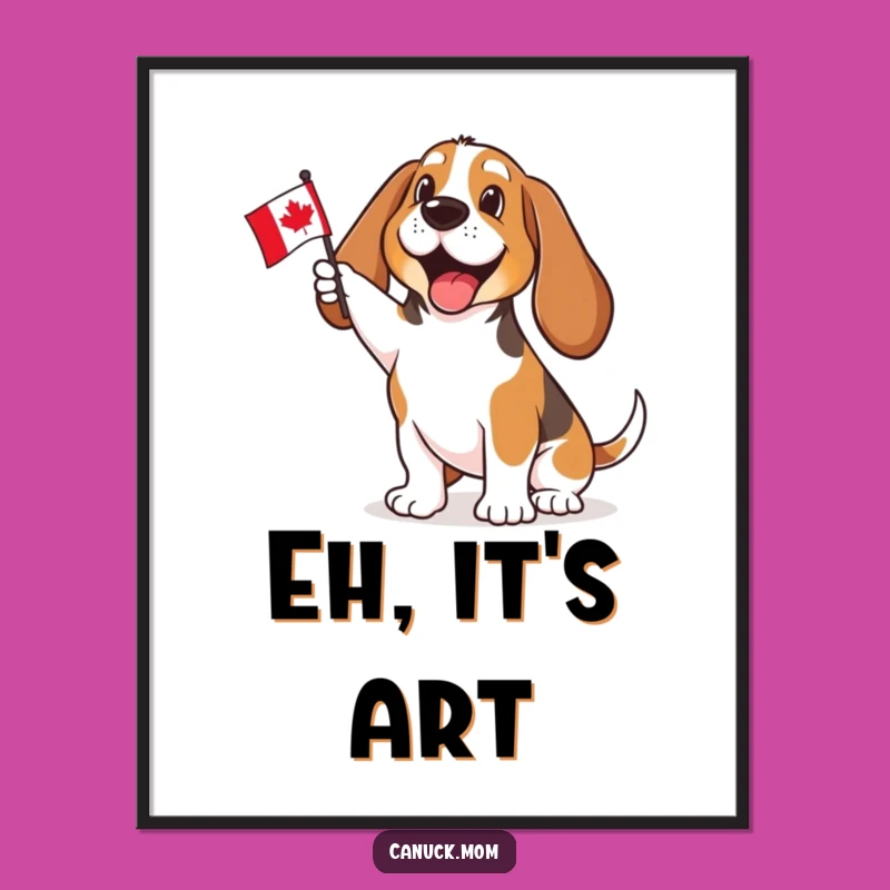 Funny Basset Hound Canadian Flag Poster - Enthusiastic Patriotic Wall Art