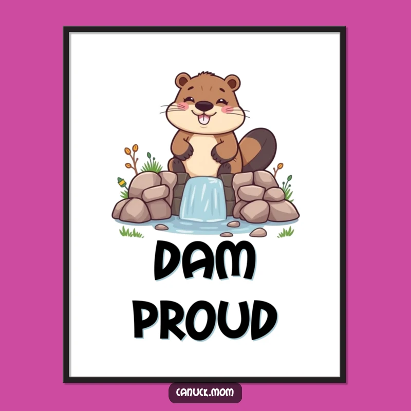 Funny Beaver Building Dam Poster - Whimsical Art for DIY Lovers
