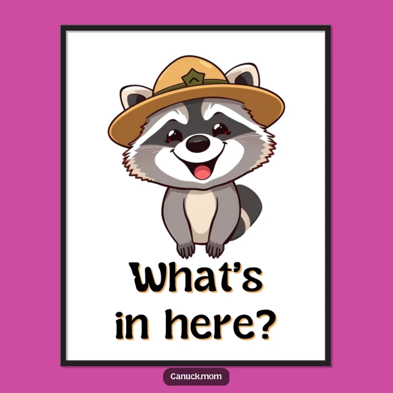 Funny Raccoon Ranger Poster: Curious Explorer Art - Perfect Funny Gift