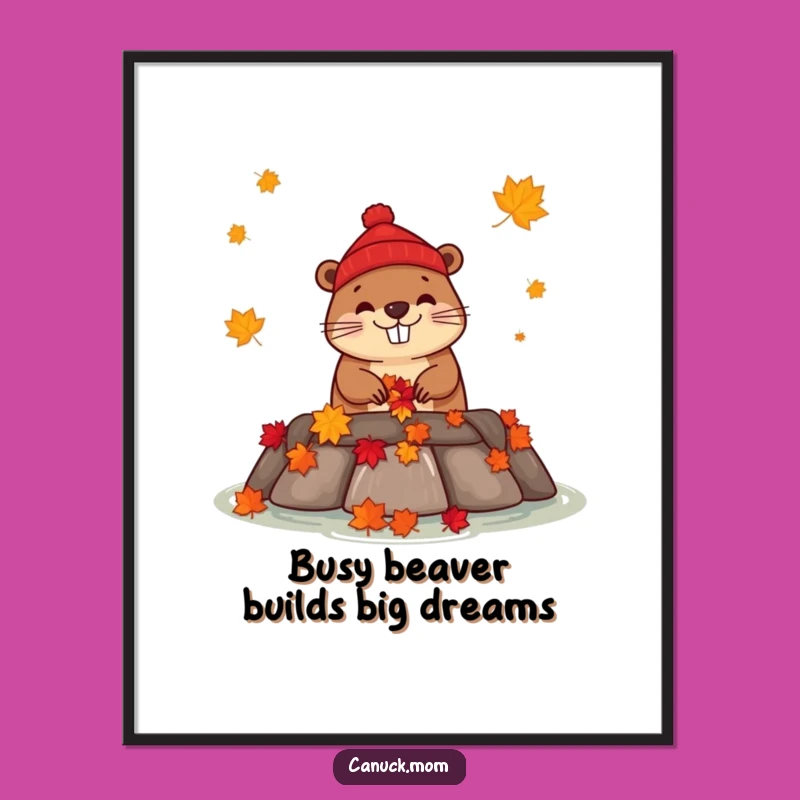 Free Printable Wall Art: Beaver Dam Builder Decor for a Humorous Downloadable Gift