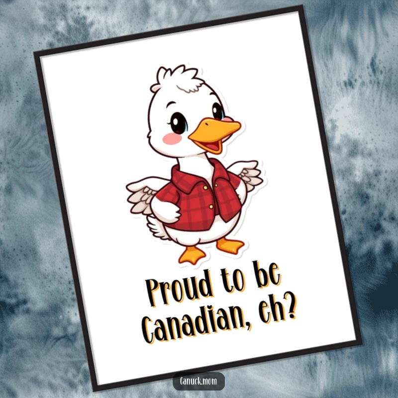 Funny Free Printable Wall Art: A smiling Canadian Goose character wearing a red plaid shirt, standing proudly.