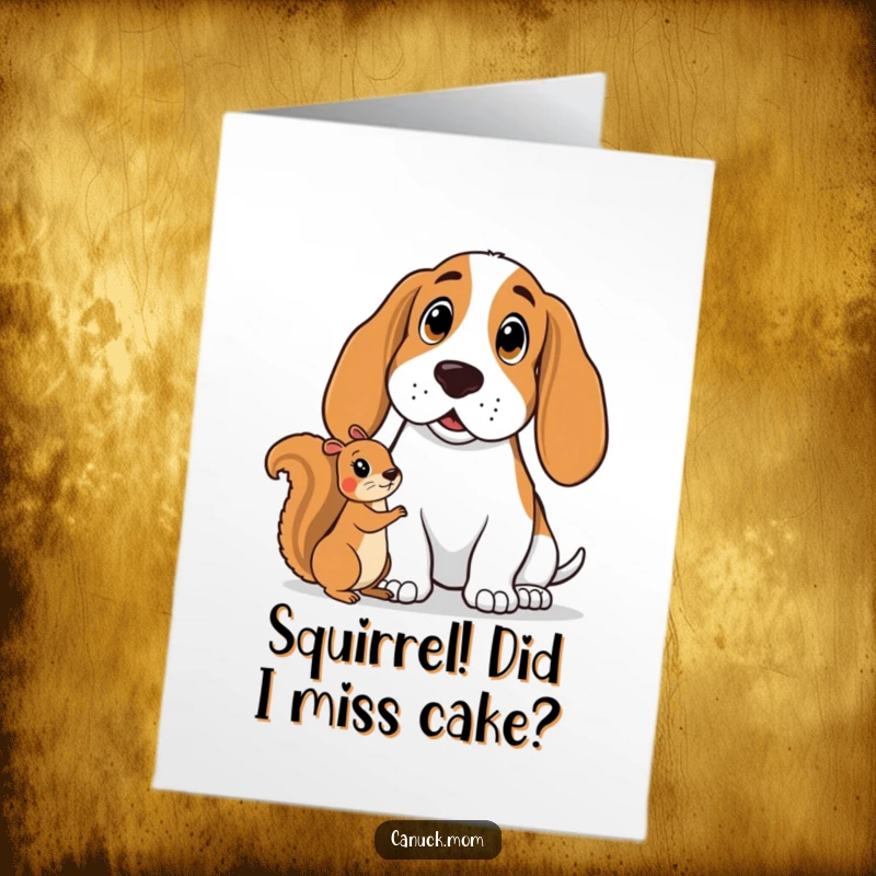 Funny Free Printable Birthday Card: Basset hound startled by a friendly squirrel, ready for a laugh.