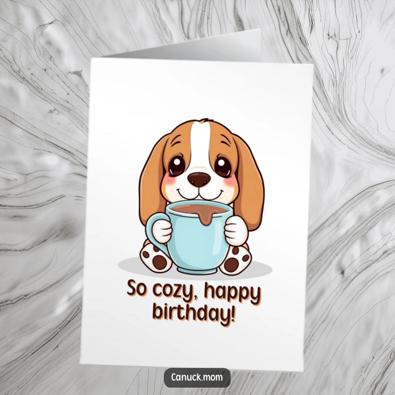 Funny Free Printable Birthday Card: Basset Hound Sipping Hot Chocolate, Looking Cozy and Content