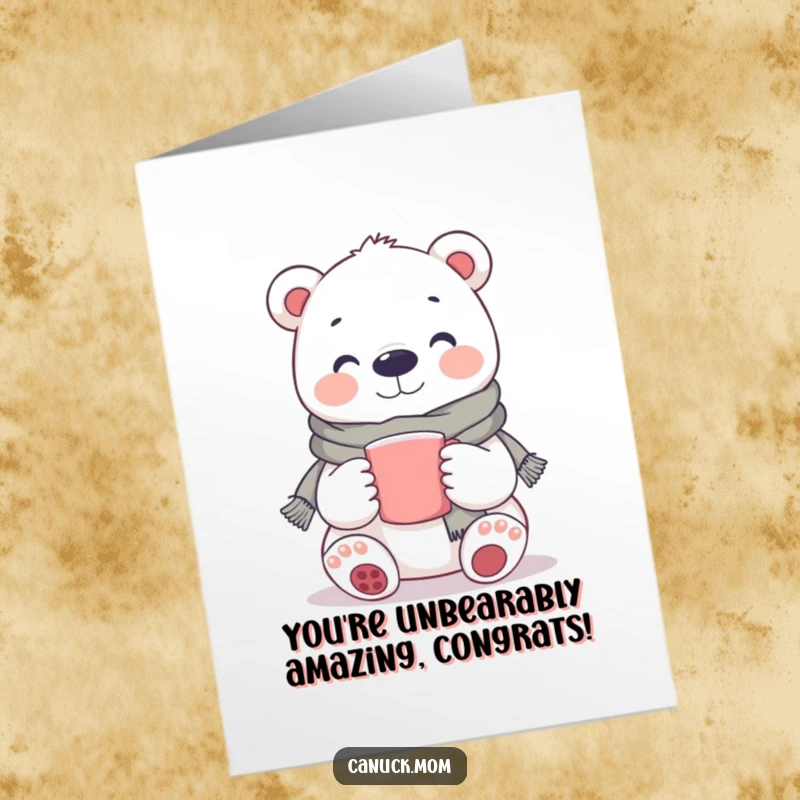 Free Printable Congratulations Card featuring a smiling polar bear with a scarf and mug, sending warm wishes for success.