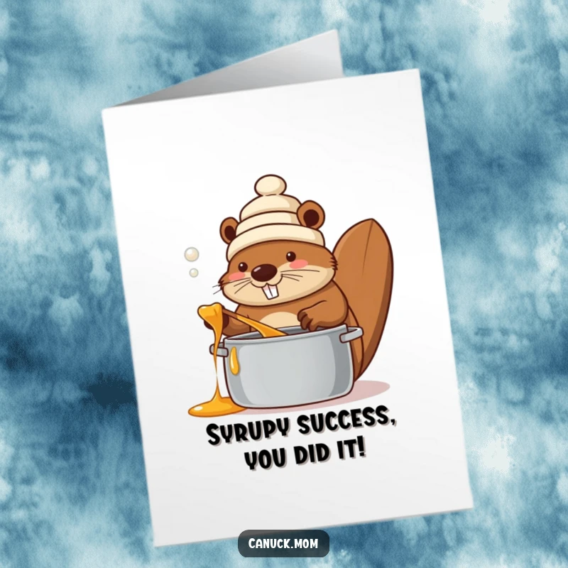 Funny Free Printable Congratulations Card: Beaver in a toque stirring maple syrup, a humorous Canadian downloadable art.