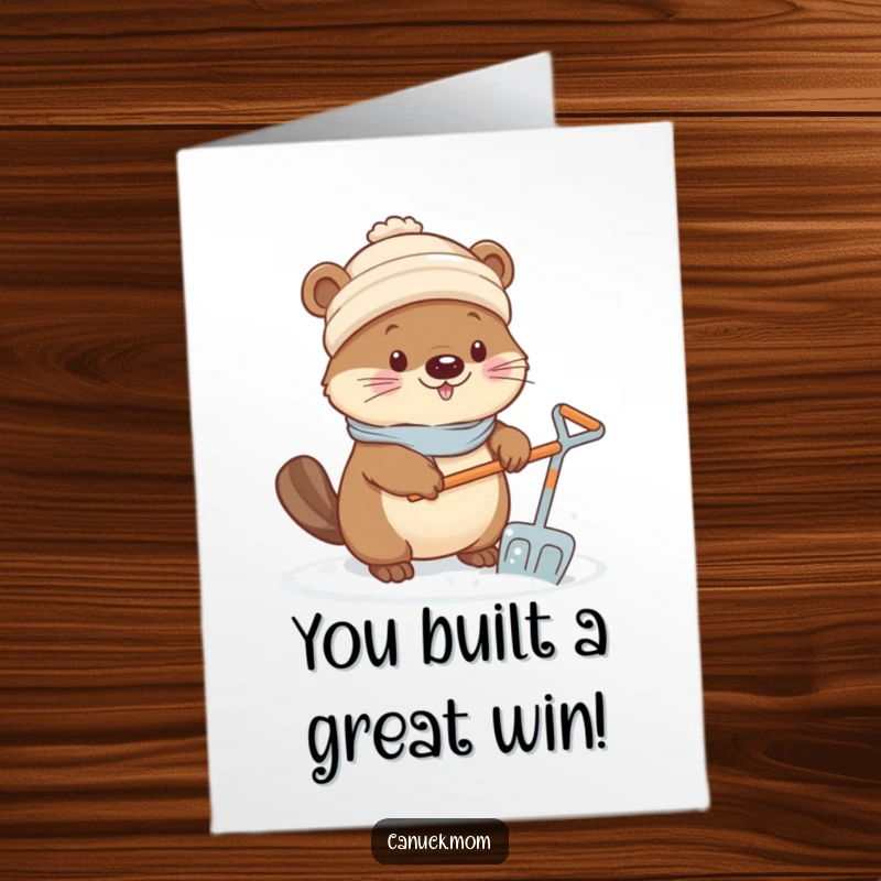 Funny Free Printable Congratulations Card: A Kawaii beaver in a toque, shoveling snow with a tiny shovel, celebrating your fantastic news.