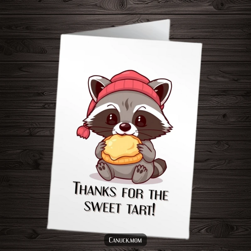 Funny Free Printable Thank You Card: Raccoon in a beanie savoring a butter tart, sending a sweet thank you note.