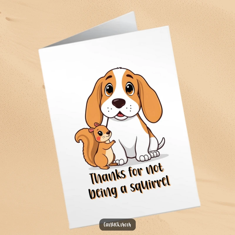 Funny Free Printable Thank You Card: Basset hound reacting with surprise to a friendly squirrel, a unique thanks.