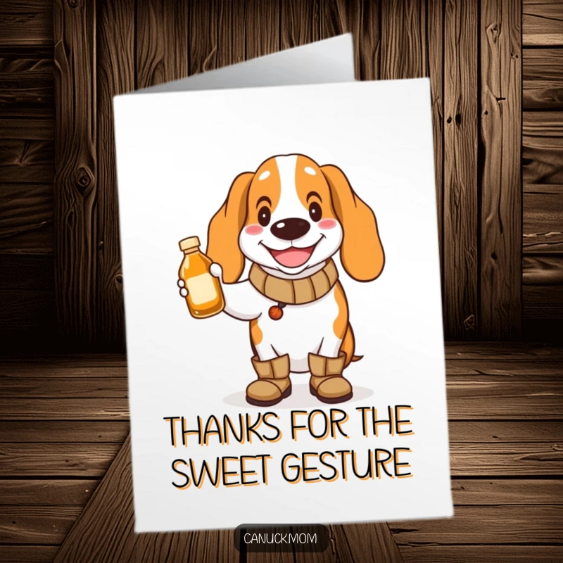 Free Printable Thank You Card: A cheerful Basset hound in boots holds a tiny maple syrup bottle, offering a sweet thanks.