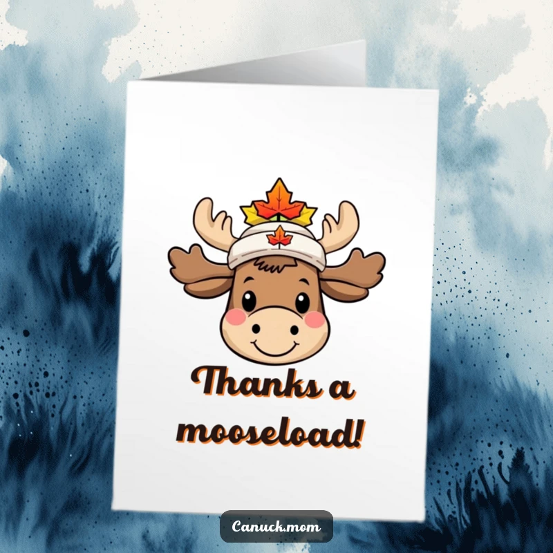 Funny Free Printable Thank You Card: A smiling moose wearing a tiny maple leaf hat, offering heartfelt thanks with a playful spirit.